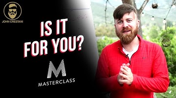 Masterclass: Is it worth the money?