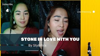 Stone In Love with You. ( Stylistics ) Cover