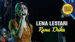 Rana Duka Lena Lestari || Live Musik RKD Official