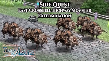 The Legend of Heroes: Trails to Azure | Side Quest 16 - East Crossbell Highway Monster Extermination