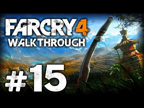 Видео: ПОЯВЛЕНИЕ ЗАЩИТНИКА — FAR CRY 4 / ПРОХОЖДЕНИЕ [#15]