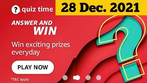 Amazon Quiz Answers Today | Amazon FZ Quiz Answers Today | 28 December 2021