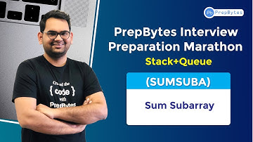 Interview Preparation Marathon- Stack+Queue | Sum Subarray | SUMSUBA