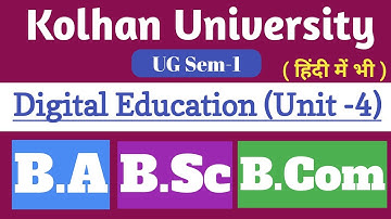 Digital Education (Unit -4). Kolhan University UG sem-1 Exam for B.A,B.Sc& B.Com#kolhanuniversity