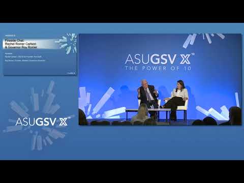 2019 ASU GSV Summit: Fireside Chat Rachel Romer Carlson & Roy Romer