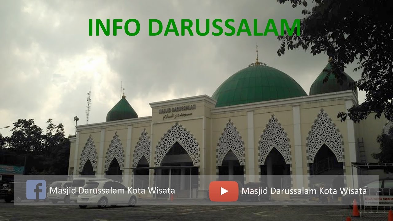 Info Darussalam Kota Wisata Cibubur Edisi 1 Info Darussalam Kota Wisata Cibubur Edisi 1