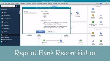 How to Reprint Bank Reconciliation from QuickBooks