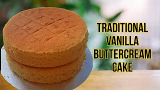 Traditional Vanilla Butter Cake | Easy Recipe | How To
