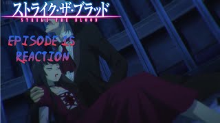 Labyrinth Of The Blue Witch Iii Strike The Blood Episode 15 Reaction