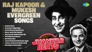 Raj Kapoor & Mukesh Evergreen Songs | Awara Hoon | Dum Dum Diga Diga | Old Hindi Songs