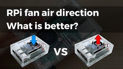 Raspberry Pi fan air direction and its effect on CPU temperature, what is better? push vs pull