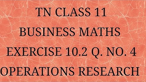 11 Business maths chapter 10 exercise 10.2 question number 4