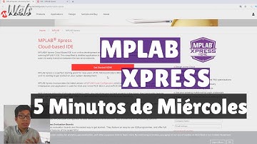 Mplab Xpress - 5 Minutos de miércoles - Wels Theory