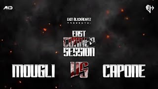 Mougli Vs Capone - East Corner Session