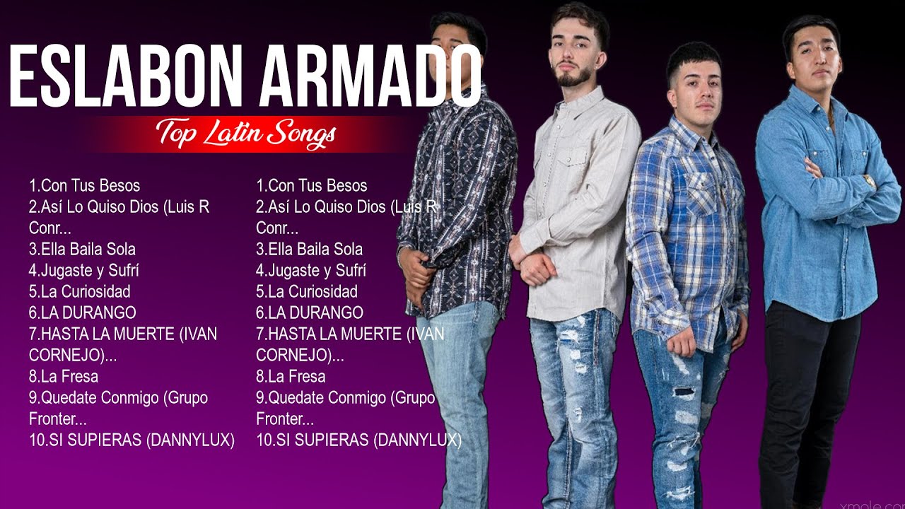 Eslabon Armado Latin Songs 2024 Top 100 Artists To Listen in 2024 YouTube