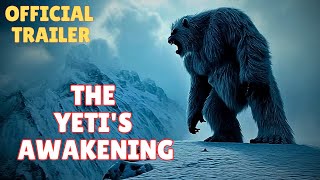 The Yetis Awakening - Movie Trailer - Ai Generated - Abominable Snowman