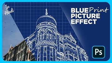 Create a Blueprint Effect | Adobe Photoshop 2021 | in Hindi