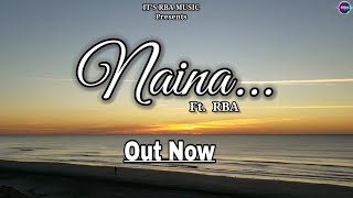 Naina (Official Audio) | Latest Punjabi Song 2025 | Ft-RBA