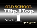 Old school mixtape 1 soulfunkhip hoprb  dj sugar e