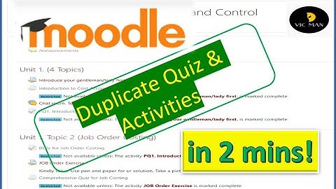 How to Copy/duplicate Moodle activities or quizzes in 2 mins. No sweat!