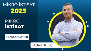 25 ) 2023 Mikro İktisat |Tüketici Teorisi Soru Çözümü 3 | Adem KILIÇ