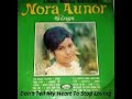 Don&#39;t Tell My Heart to Stop Loving You (1968) by Nora Aunor (HD)