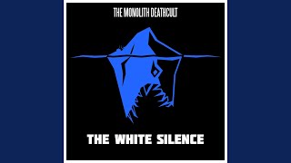 The White Silence