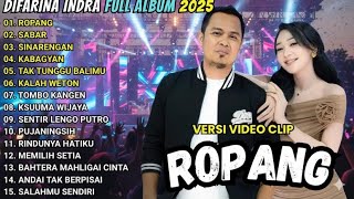 ROPANG - DIFARINA INDRA FT FENDI OM ADELLA - FULL ALBUM TERBARU 2025