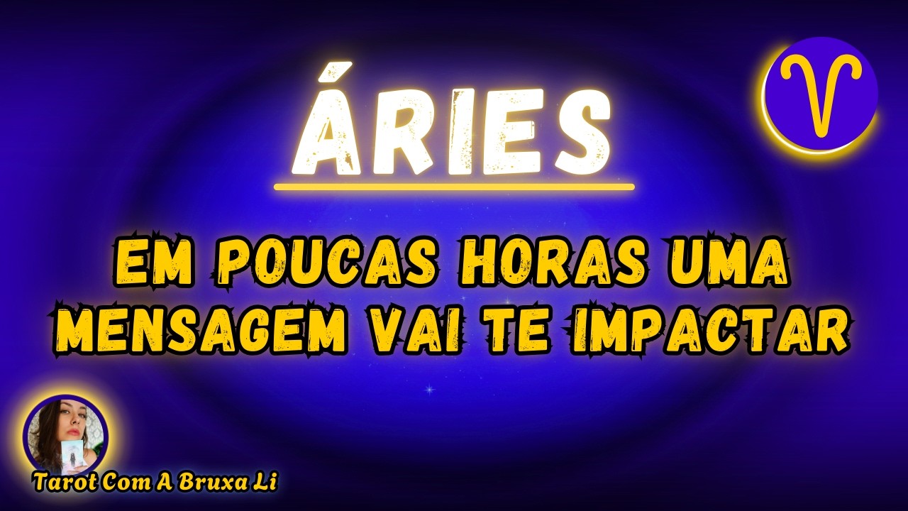 ÁRIES♈ EM POUCAS HORAS UMA MENSAGEM VAI TE IMPACTAR