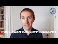 What is Post-Quantum Cryptography?