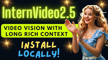 Install InternVideo2.5 Locally - MLLM with Long Rich Context for Video Vision