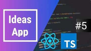 IdeasApp (ReactJS, TypeScript) #5  - Finishing the authentication