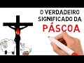 Entenda o VERDADEIRO significado da PÁSCOA de forma SIMPLES! (Estudo Bíblico) | #42