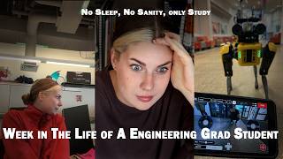 A Week in Grad School (Engineering Edition)