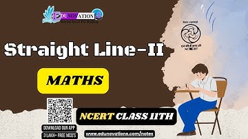 Straight Line 2 | NCERT Class 11 MATHS | CBSE