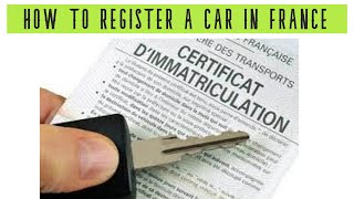 Life In France - How To Register A Car In France How To Register A Uk Car In France