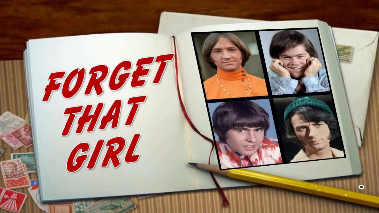 FORGET THAT GIRL--THE MONKEES (NEW ENHANCED VERSION) 720p