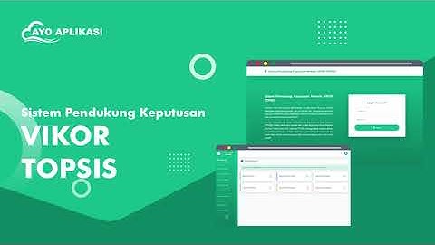 Source Code Aplikasi Sistem Pendukung Keputusan (SPK) Perbandingan Metode VIKOR Dan TOPSIS