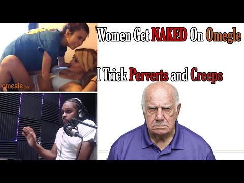 Girls Get NAKED On Omegle | Exposing Perverts and Creeps On Omegle