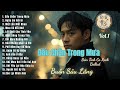 Dấu Chân Trong Mưa –   Bản tình ca Rock Ballad buồn sâu lắng | R & B