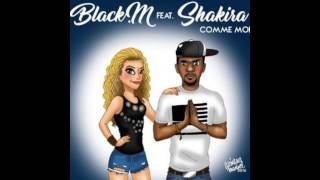 Black M - Comme moi ft. Shakira (Official Lyrics Video) NEW ALBUM 2016