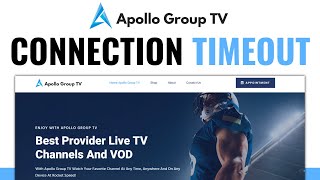 How To Fix Apollo Group Tv Connection Timeout - Full Guide 2024