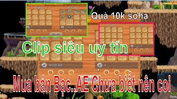Làng Lá Phiêu Lưu Ký | Clip mua bán bạc làng lá uy tín số lượng lớn - Mua bạc làng mây 2 | HTC game