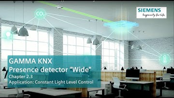 2.3 Siemens KNX Presence Detector "Wide": Application Constant Light Level Control
