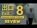 The Exit 8 Nintendo Switch 2 Edition | Review