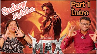 MAX | MASS INTRO OF Sudeep Kichcha | Part 1 | Dipoosreaction 