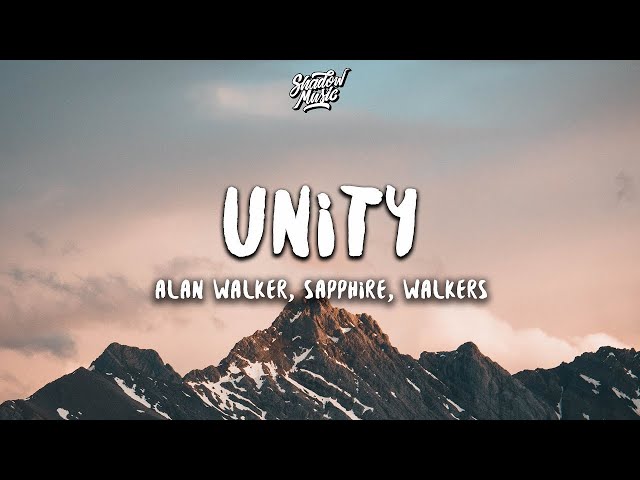 Alan Walker - Unity (Lyrics) ft. Walkers class=