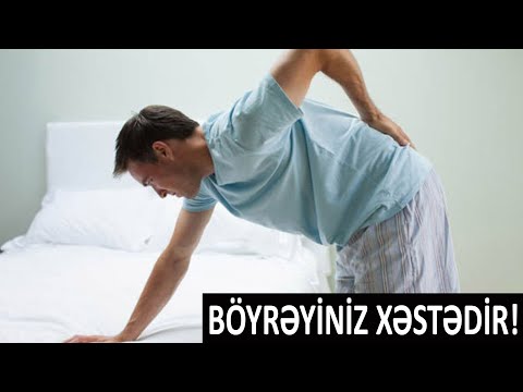 Böyrəyinizin xəstə olduğunu göstərir - BU üsulu öyrənin!