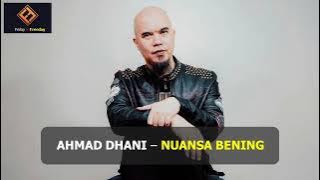 Ahmad Dhani - Nuansa Bening