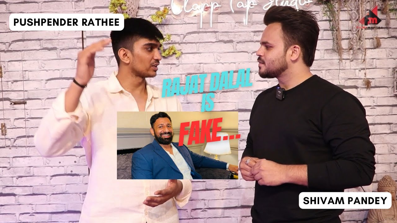 Explosive Interview with Pushpender Rathi on Rajat Dalal , Abhishek Malhan , Shikhar Dhawan and more